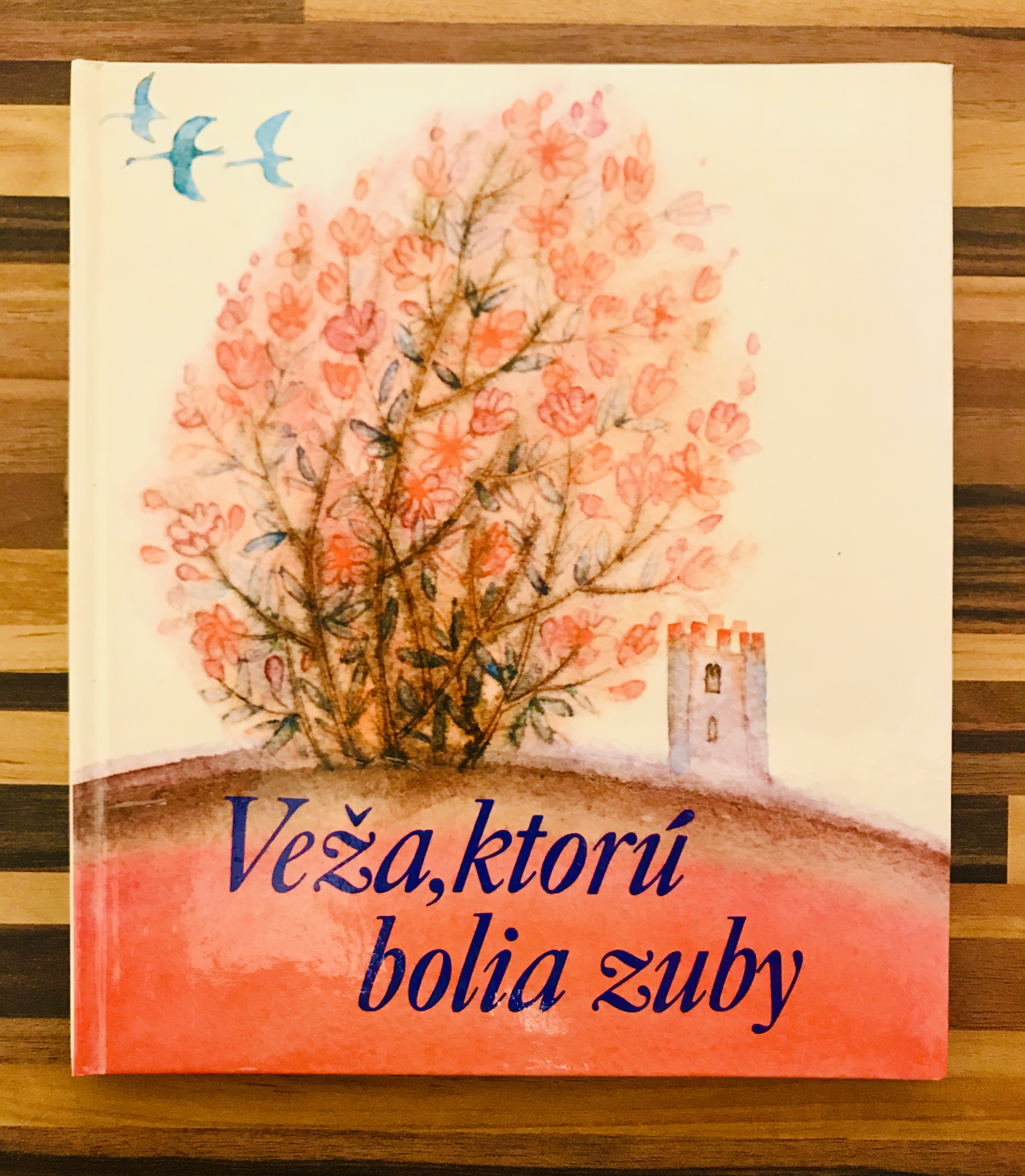 VEža, ktoRÚ boLIa ZUby. Verše maďarských básnikov pre deti