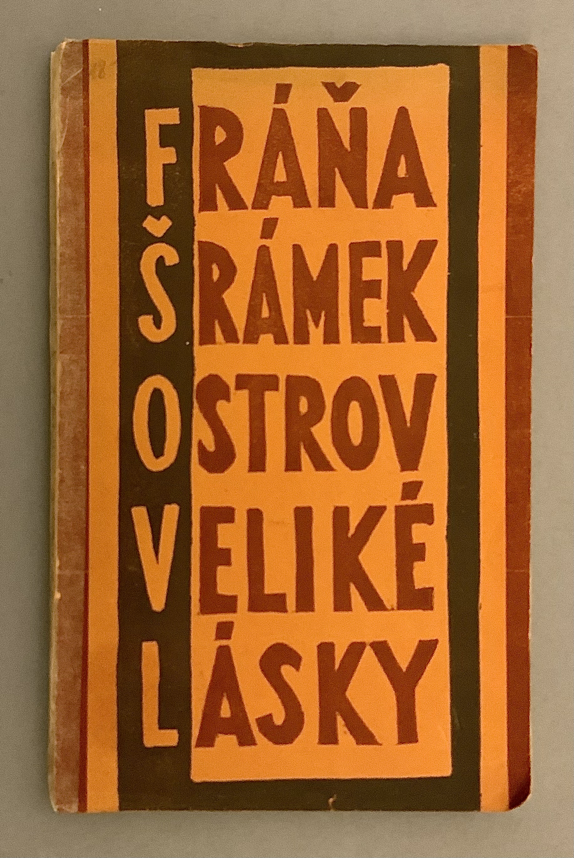 Ostrov veliké lásky. Komedie v třech jednáních