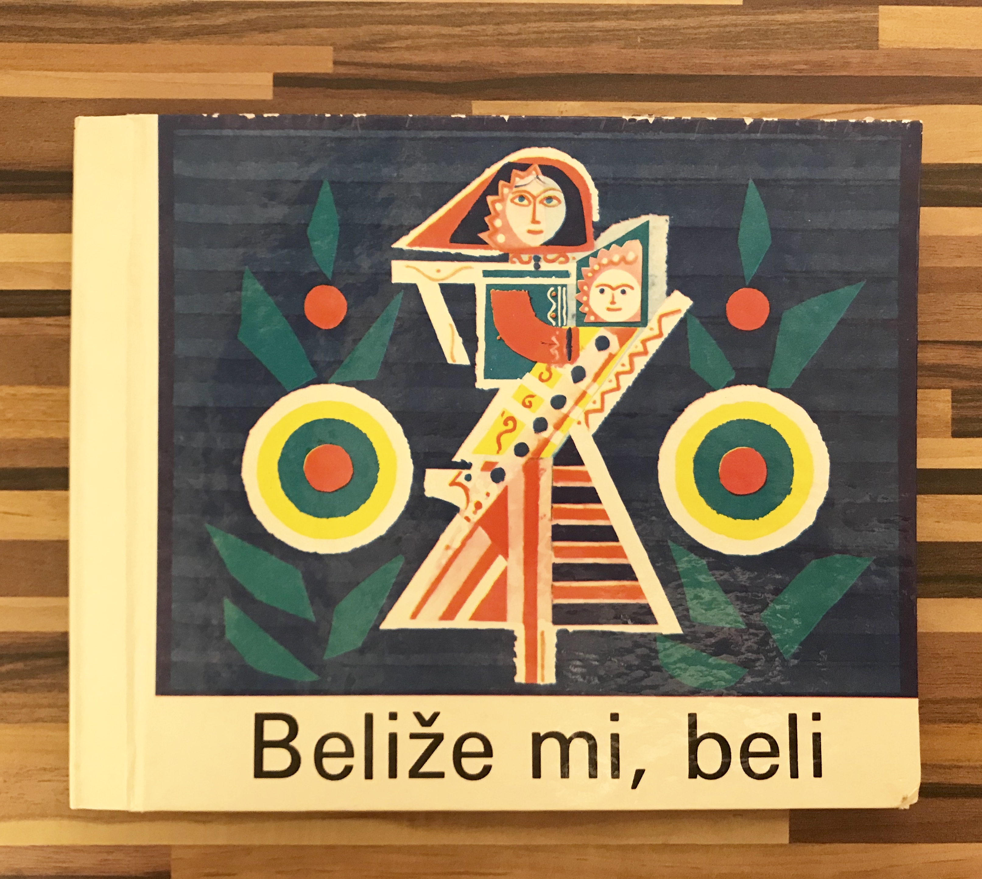 Beliže mi, beli. Obrázky AloJZa KLimu k ľudovým uspávankám.