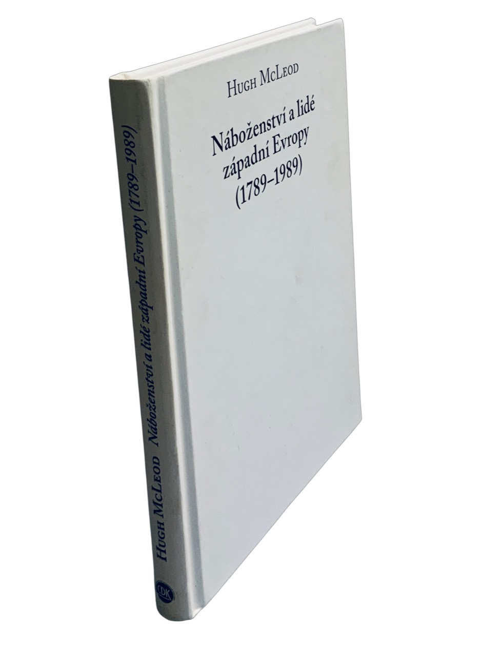 Náboženství a lidé západní Evropy /1789-1989/