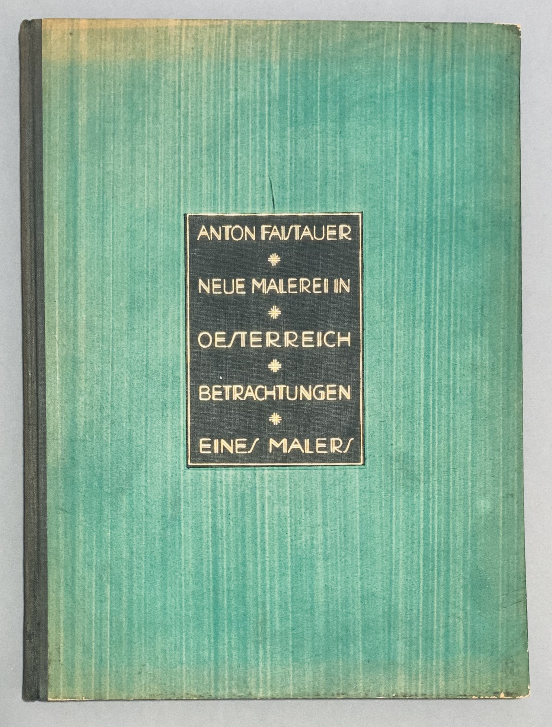 Neue Malerei in Österreich. Betrachtungen eines Malers