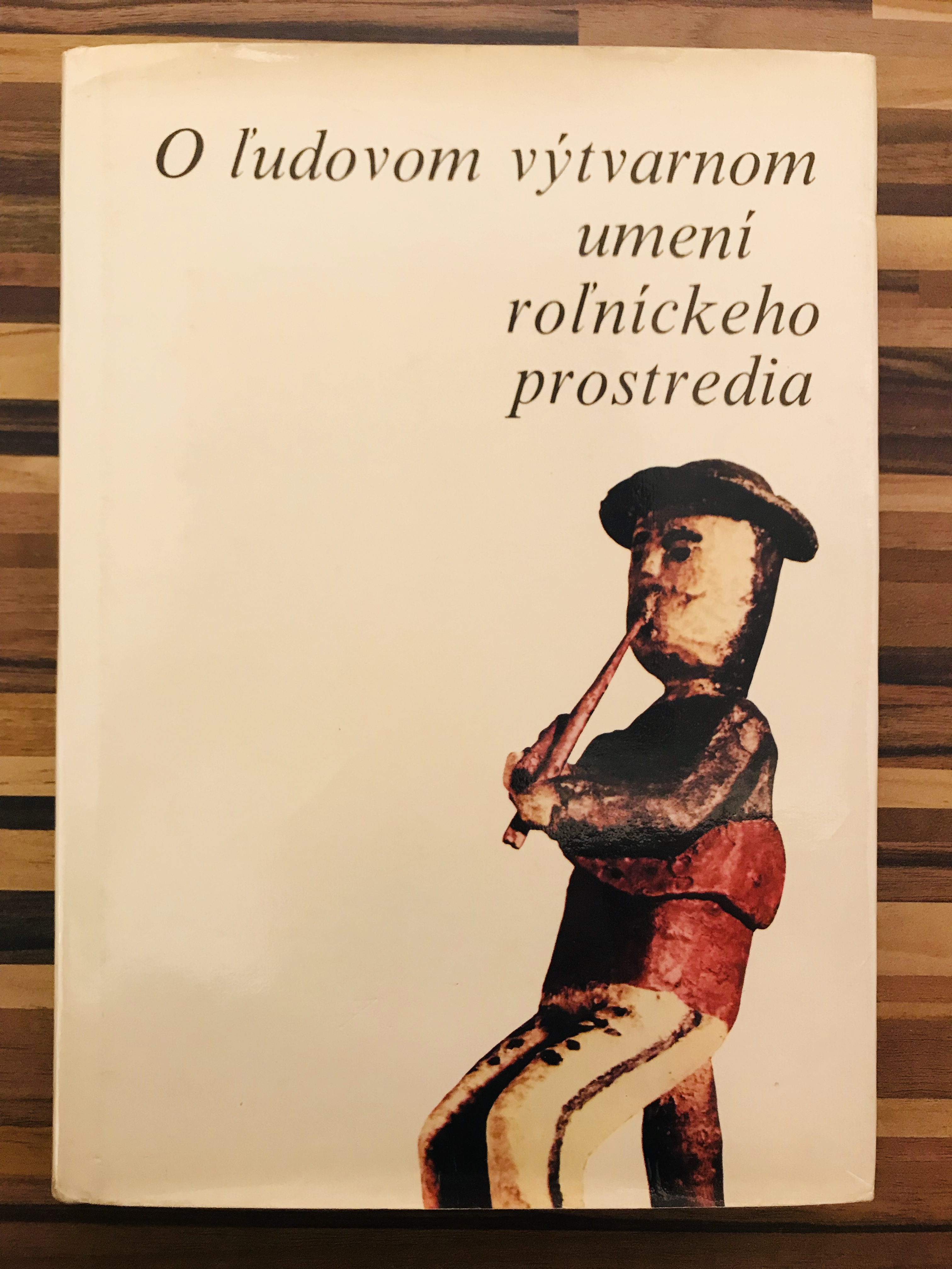 O ľudovom výtvarnom umení roľníckeho prostredia
