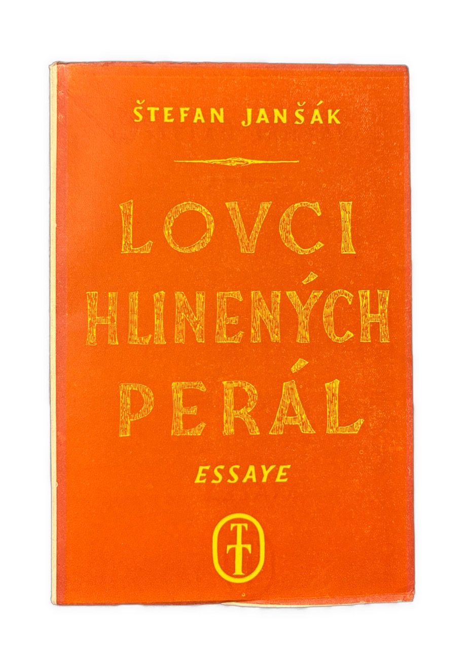 Lovci hlinených perál. 15 essayí z potuliek za archeologiou - 1. VYDANIE