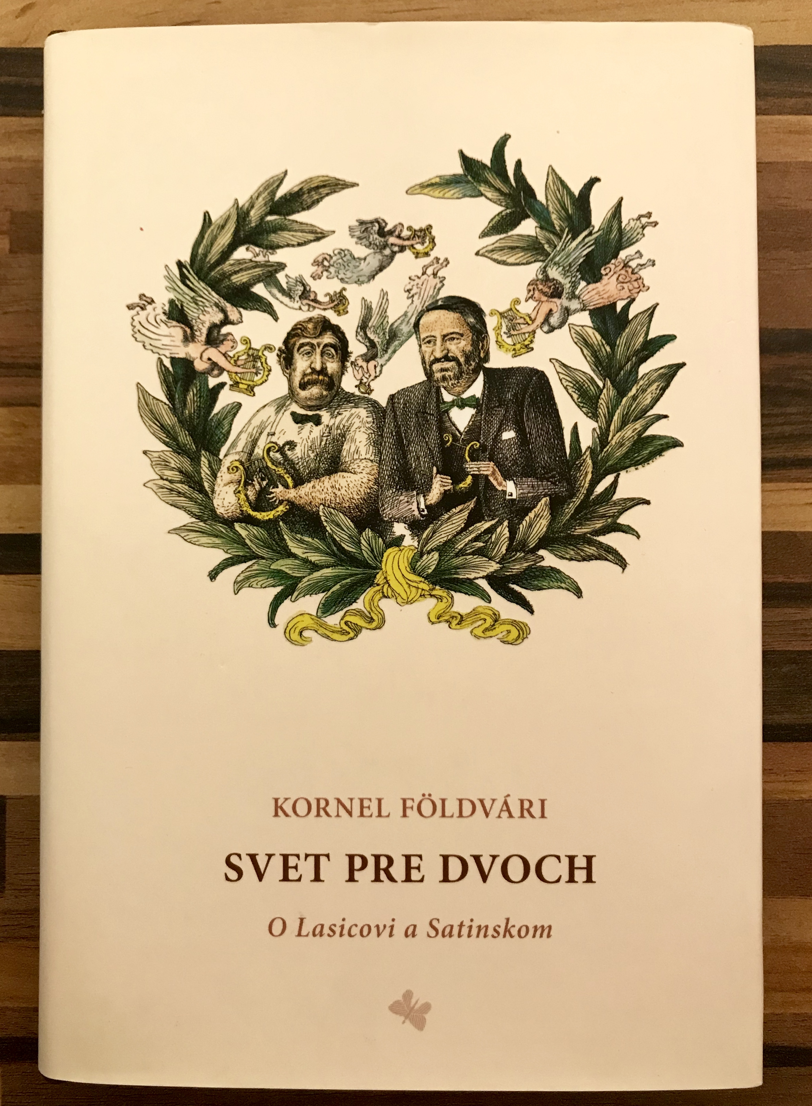 Svet pre dvoch. O Lasicovi a Satinskom