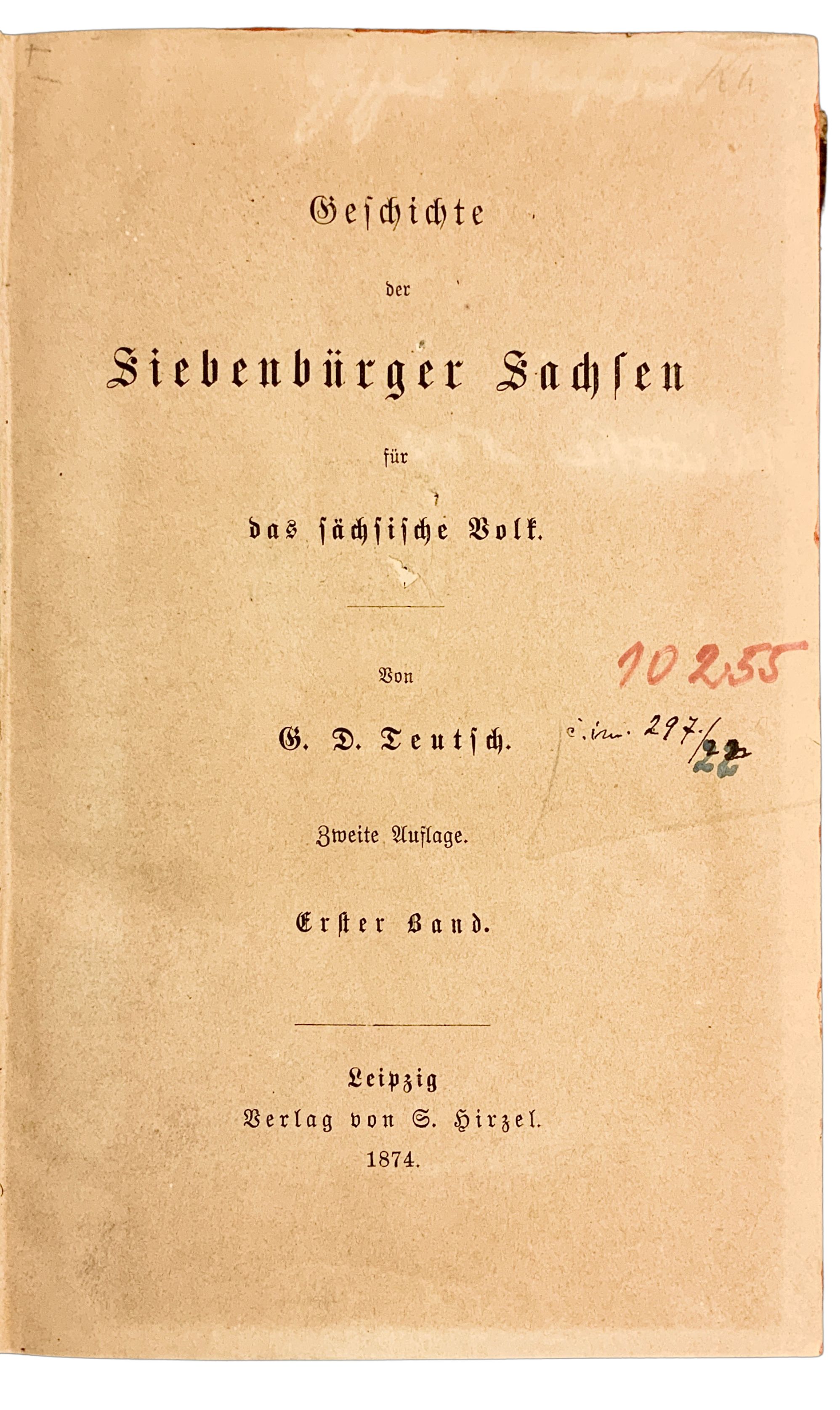 Geschichte der Siebenbürger Sachsen für das sächsische Volk. 2 Bd. in 1