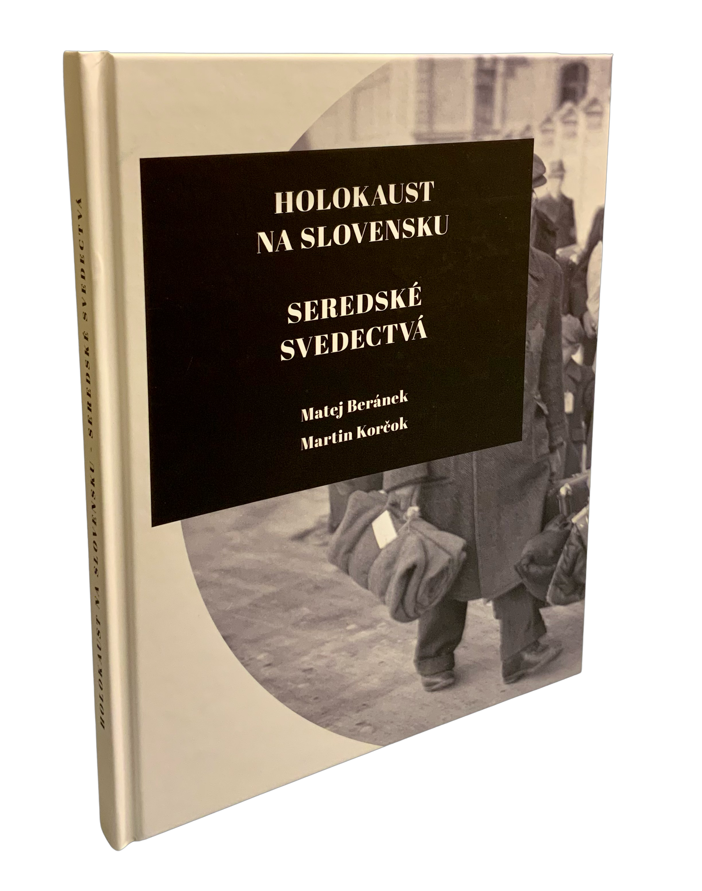Holokaust na Slovensku, Seredské svedectvá