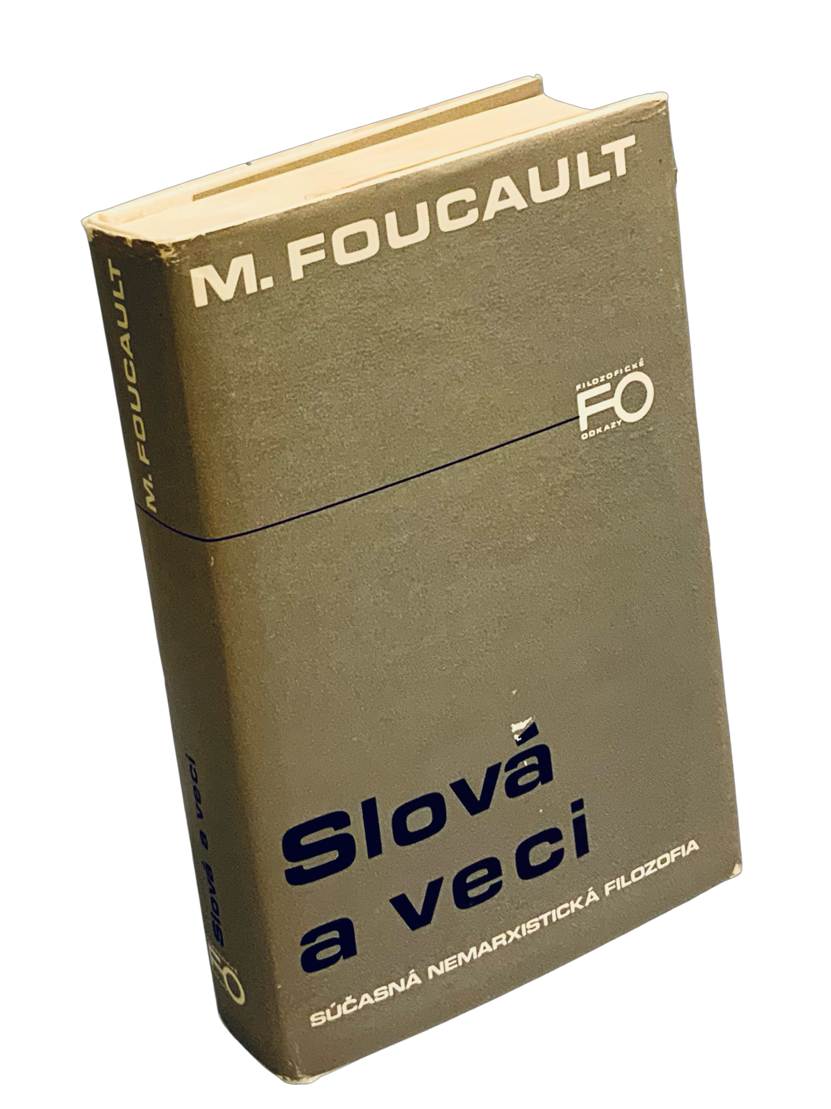 Slová a veci. Archeológia humanitných vied.