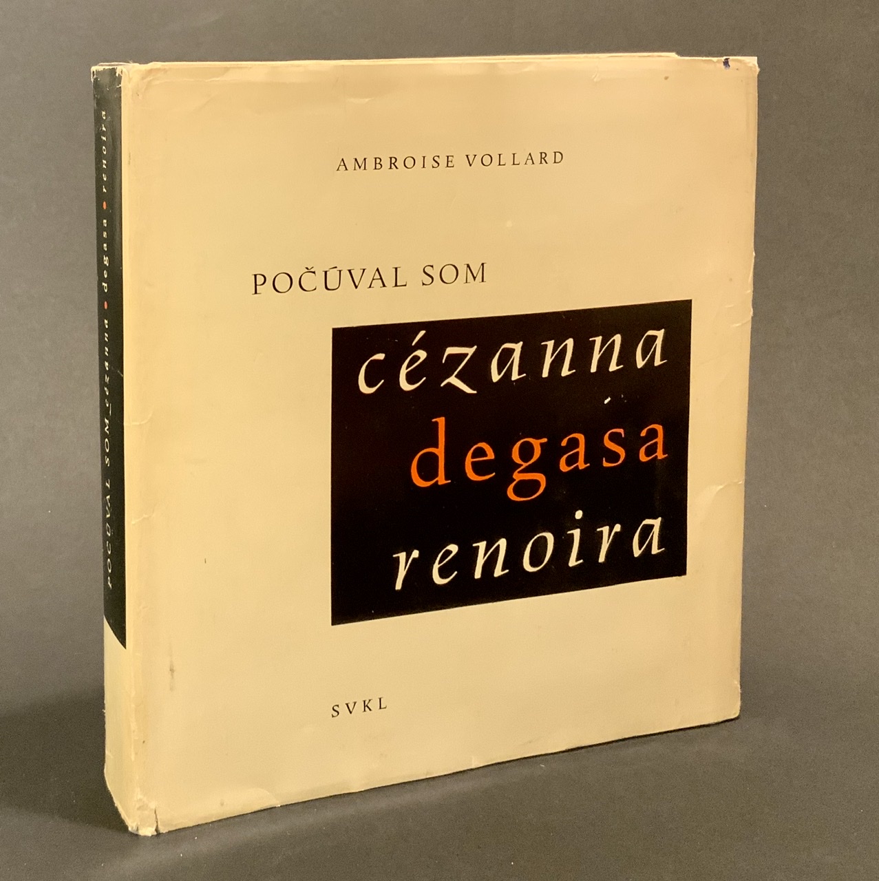 Počúval som Cézanna, Degasa, Renoira