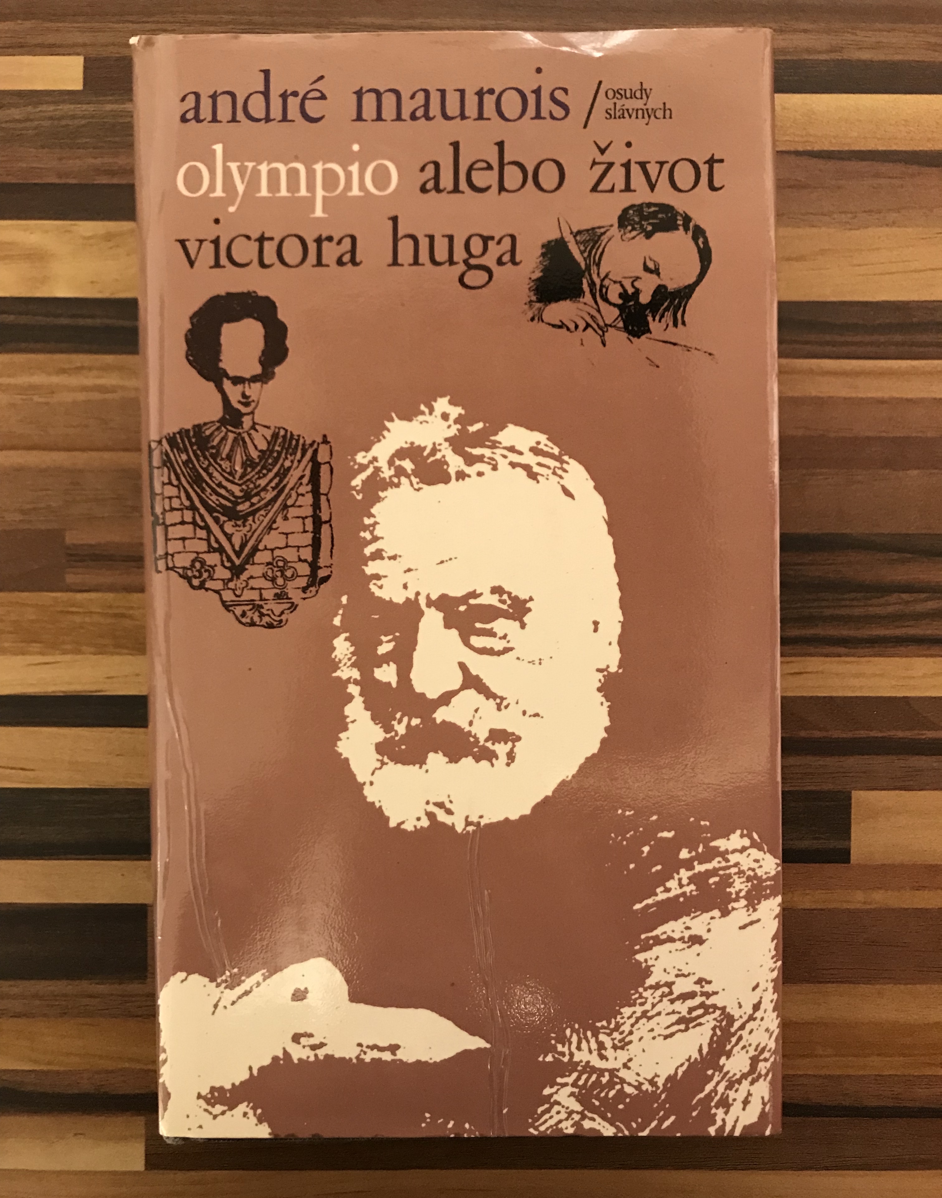 Olympio alebo život Victora HuGa. Biografický román.