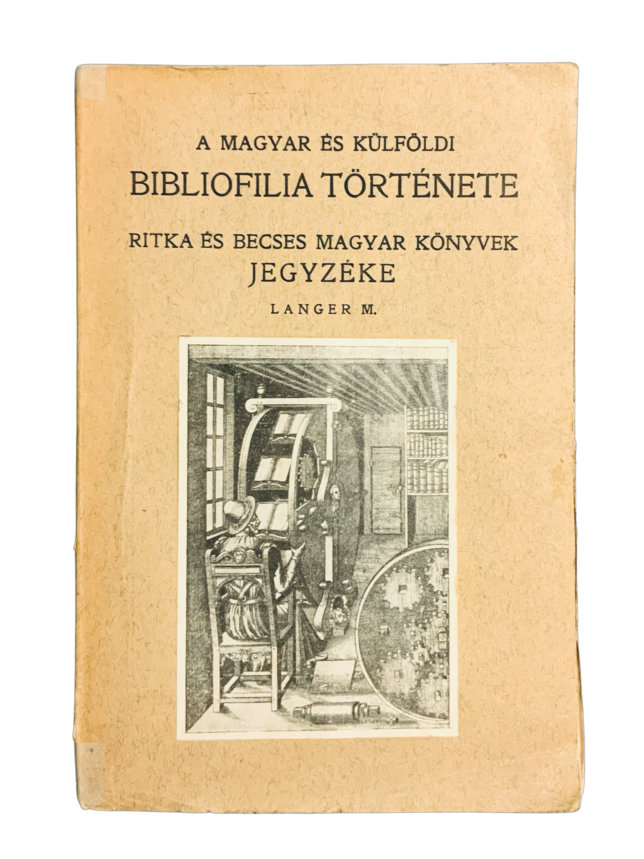A magyar és külföldi bibliofilia története