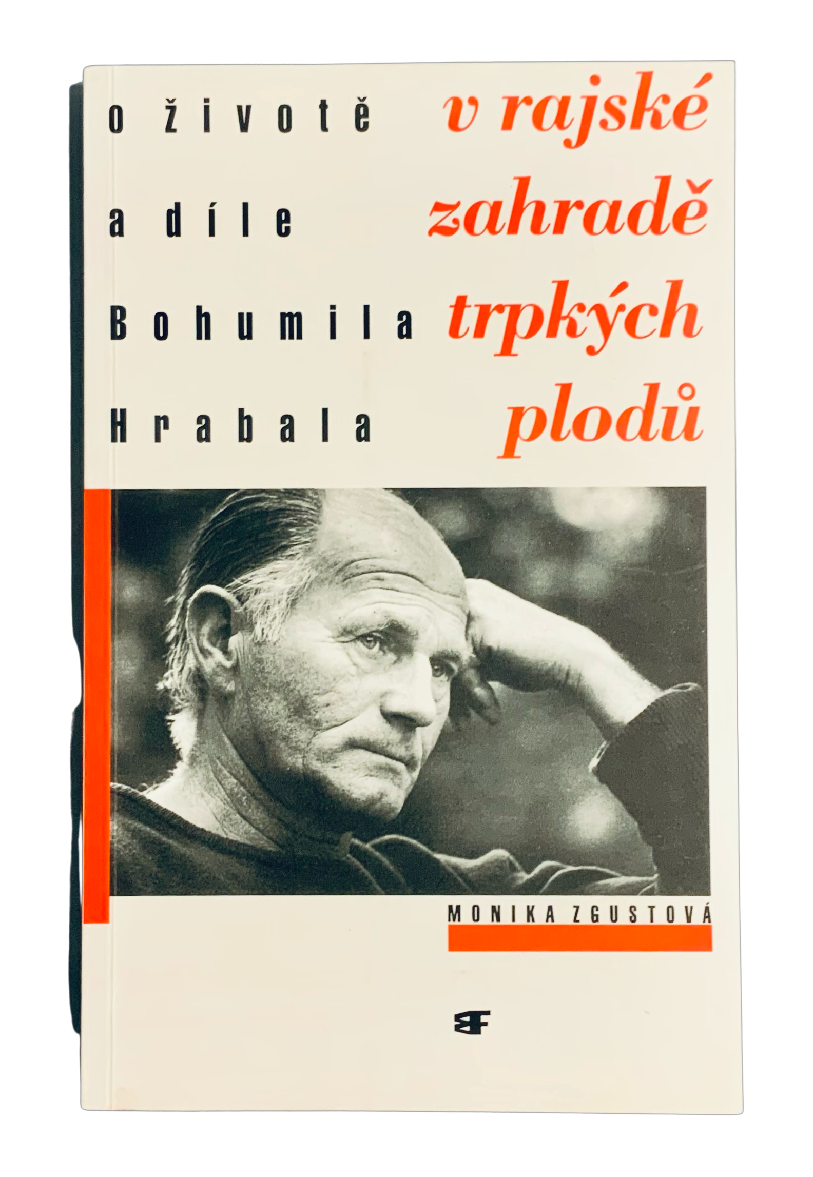 V rajské zahradě trpkých plodů