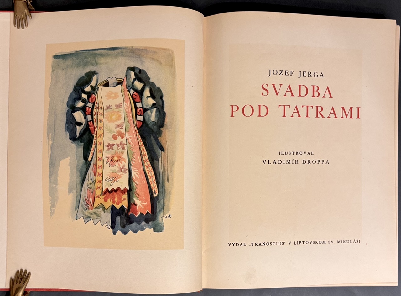 Svadba pod Tatrami - Národopisná publikácia a živote spišských goralov z Mengušoviec pod Vysokými Tatrami