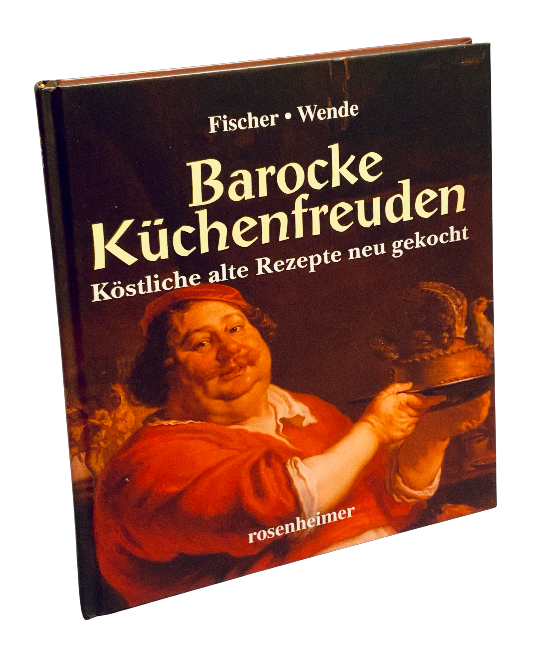 Barocke Küchenfreuden