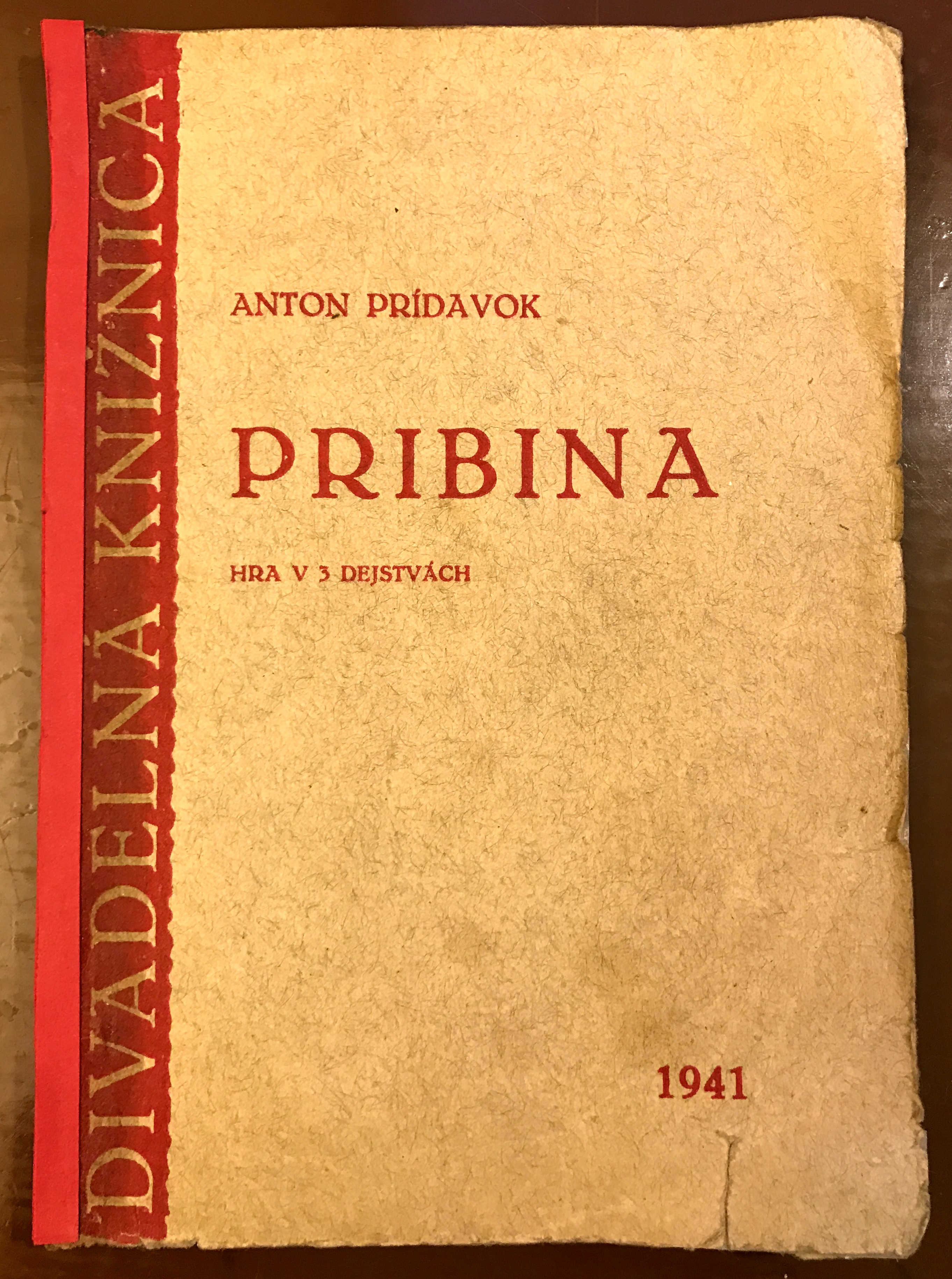 Pribina. Hra v troch dejstvách