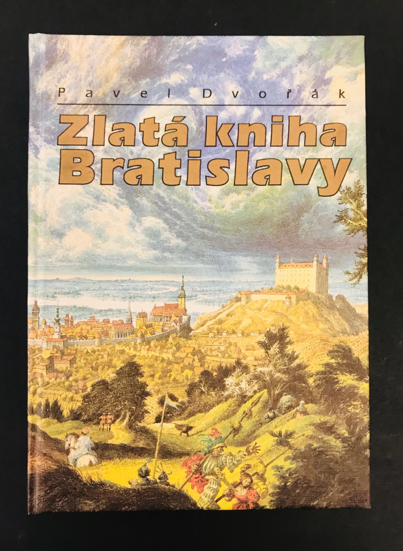 Zlatá kniha Bratislavy  - ALBÍN BRUNOVSKÝ