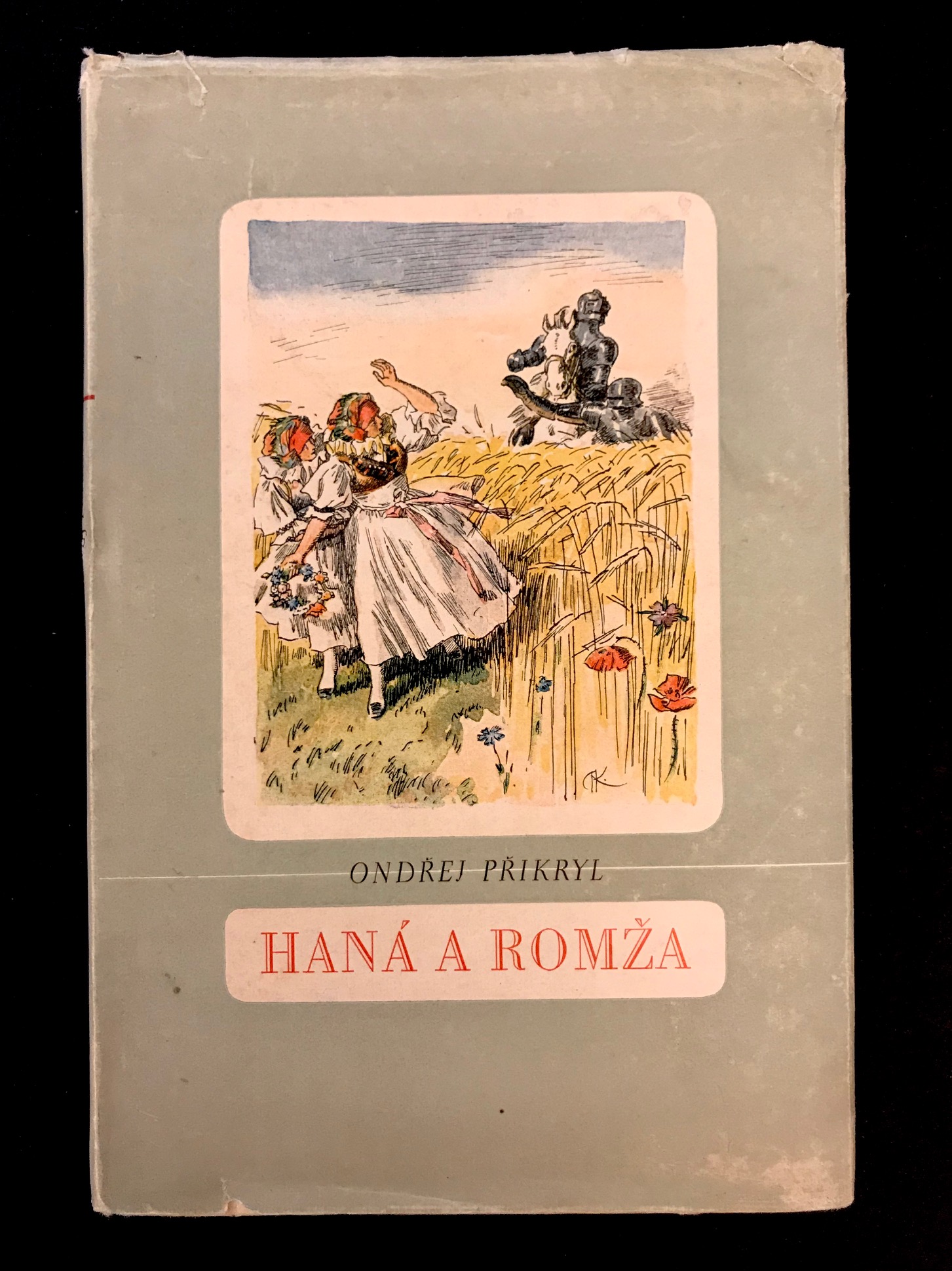 Haná a Romža. Veršovaná pohádka (Hanácke nárečie)