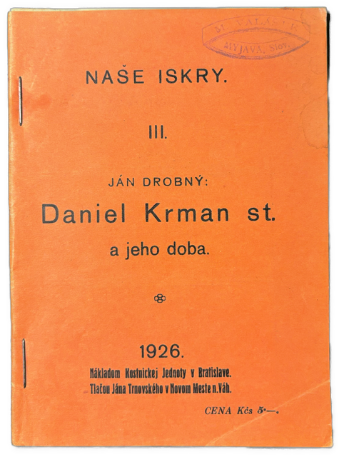 Daniel Krman st. a jeho doba