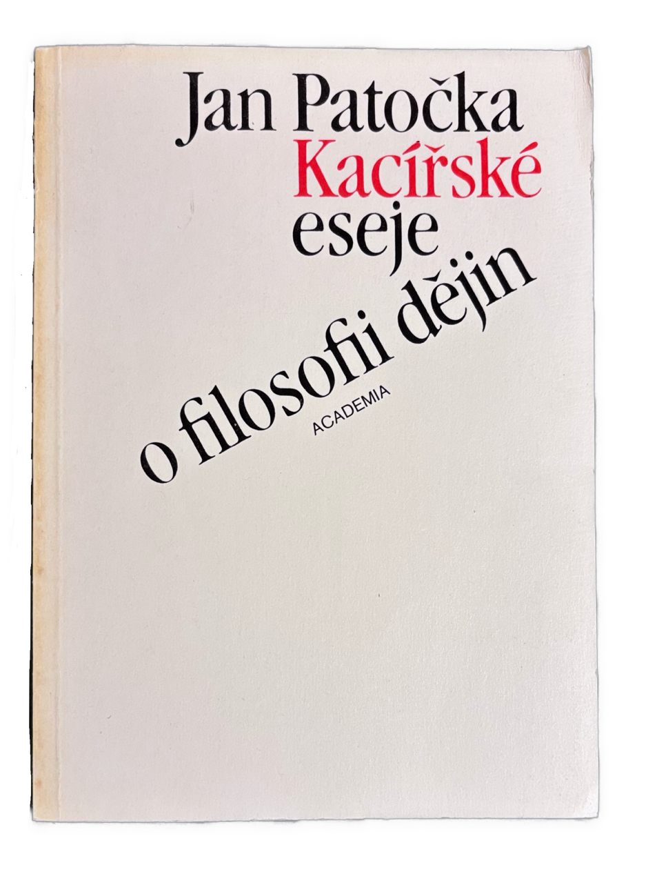 Kacířské eseje o filosofii dějin