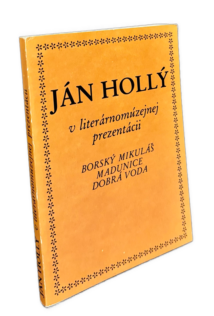 Ján Hollý v literárnomúzejnej prezentácii. Borský Mikláš, Madunice, Dobrá voda