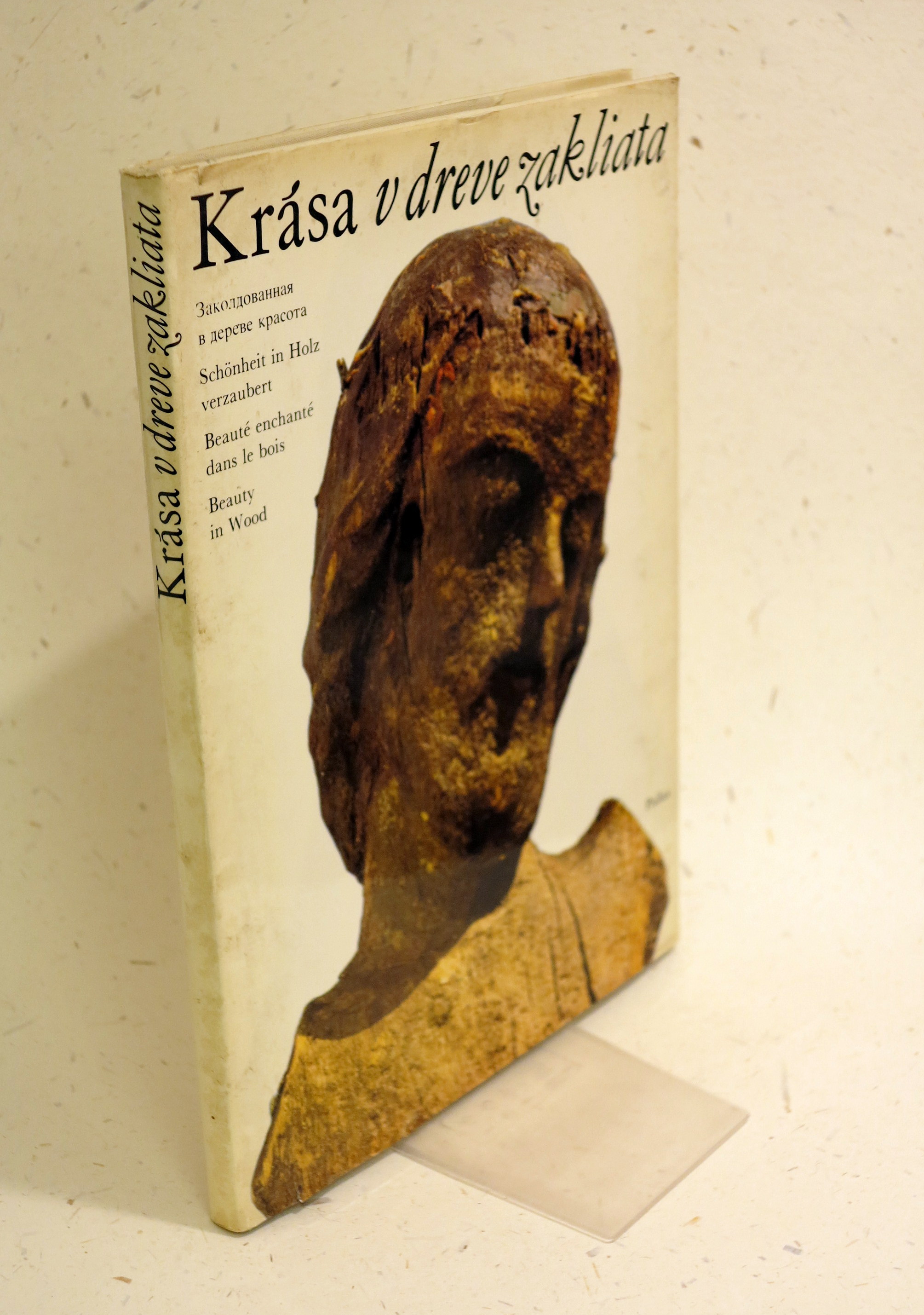 Krása v dreve zakliata 