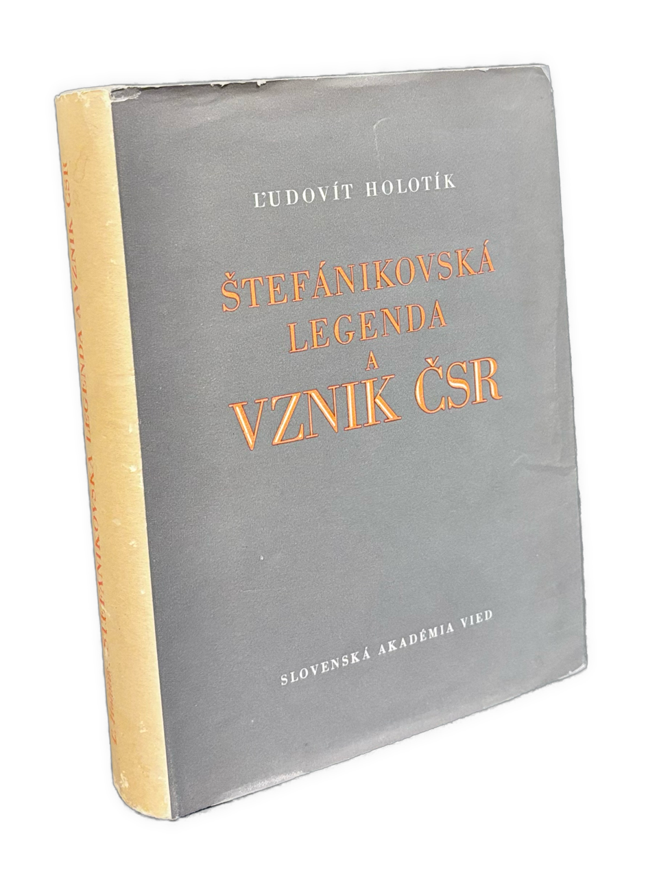 Štefánikovská legenda a vznik ČSR