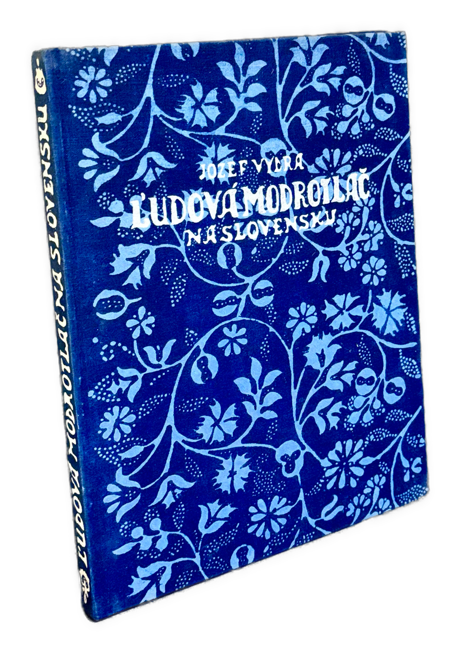 Ľudová modrotlač na Slovensku - 1. VYDANIE
