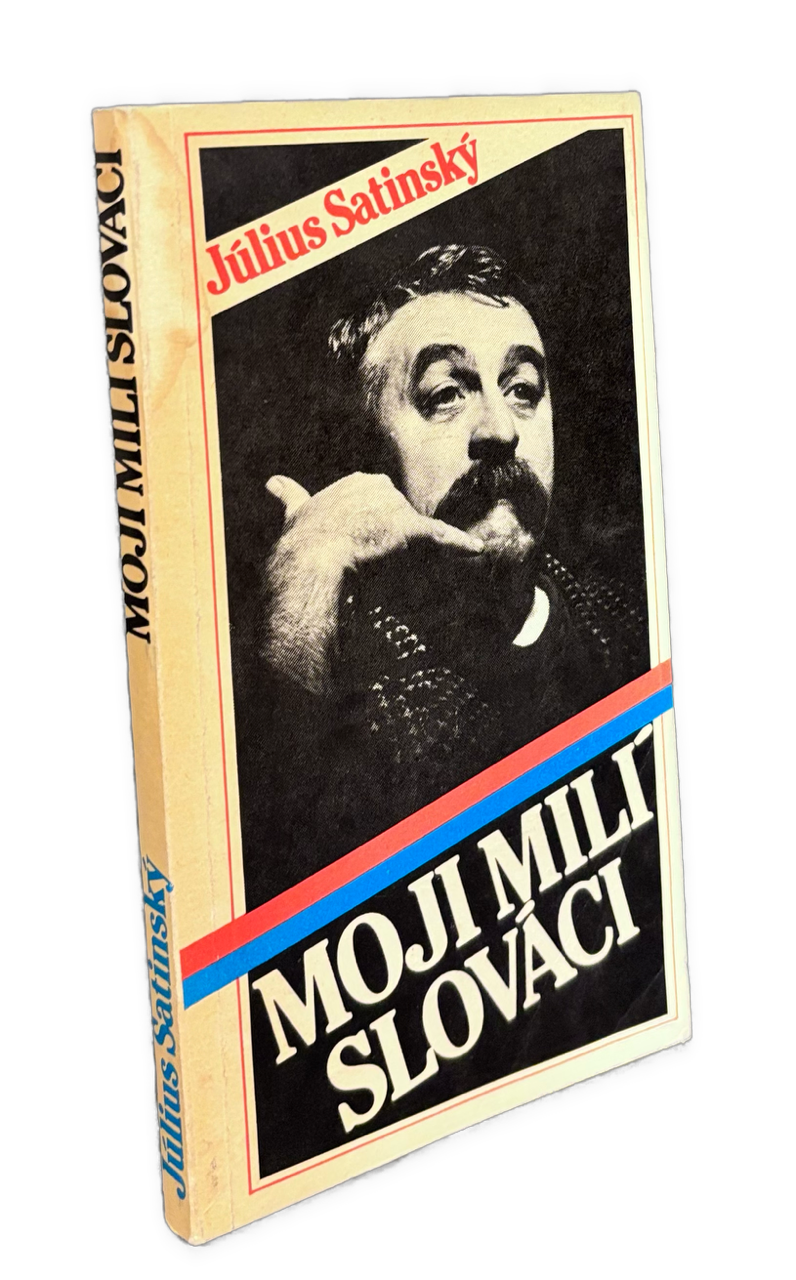 Moji milí Slováci. Listy rodákom o nebezpečenstvách, ktoré im hrozia