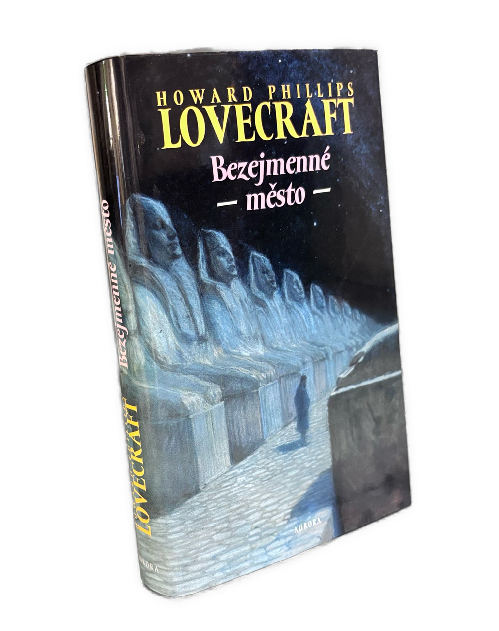 Bezejmenné město a jiné povídky. Nadpřirozená hrůza v literatuře a jiné texty