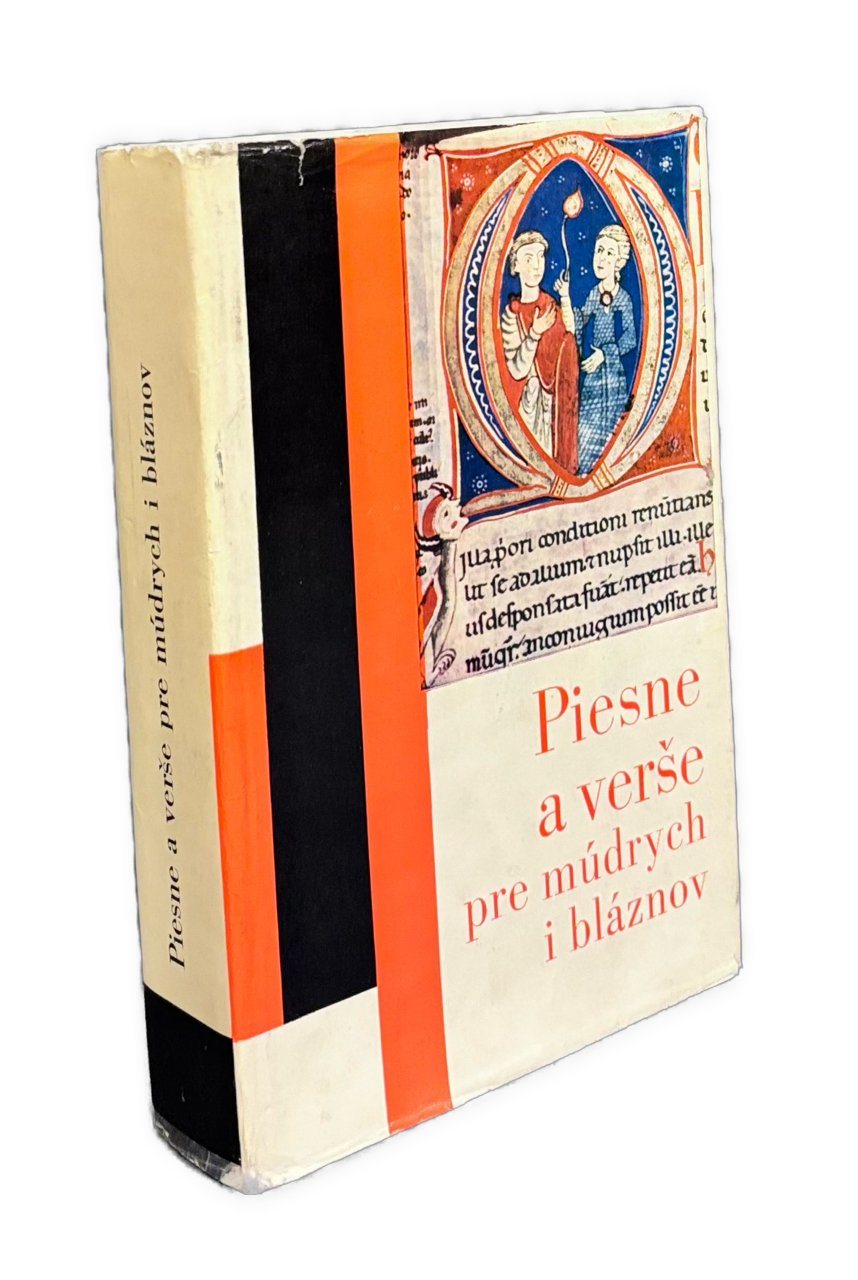 Piesne a verše pre múdrych i bláznov. Slovenská poézia 1457 - 1868