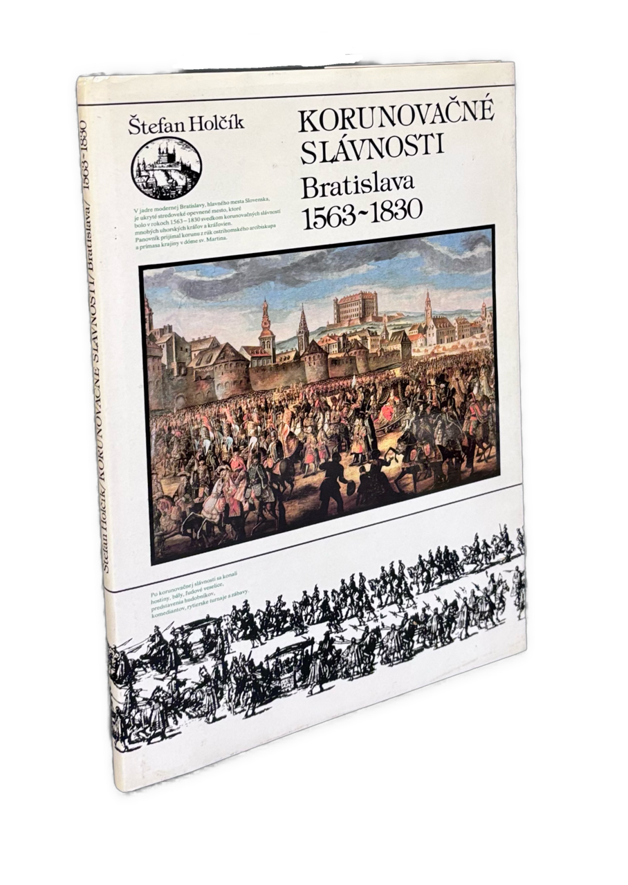 Korunovačné slávnosti. Bratislava 1563-1830