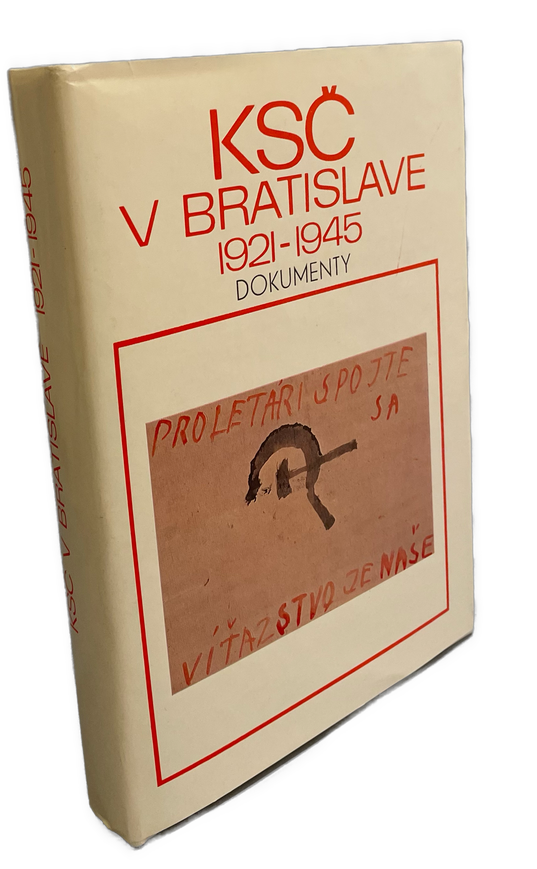 KSČ v Bratislave 1921 - 1945, Dokumenty