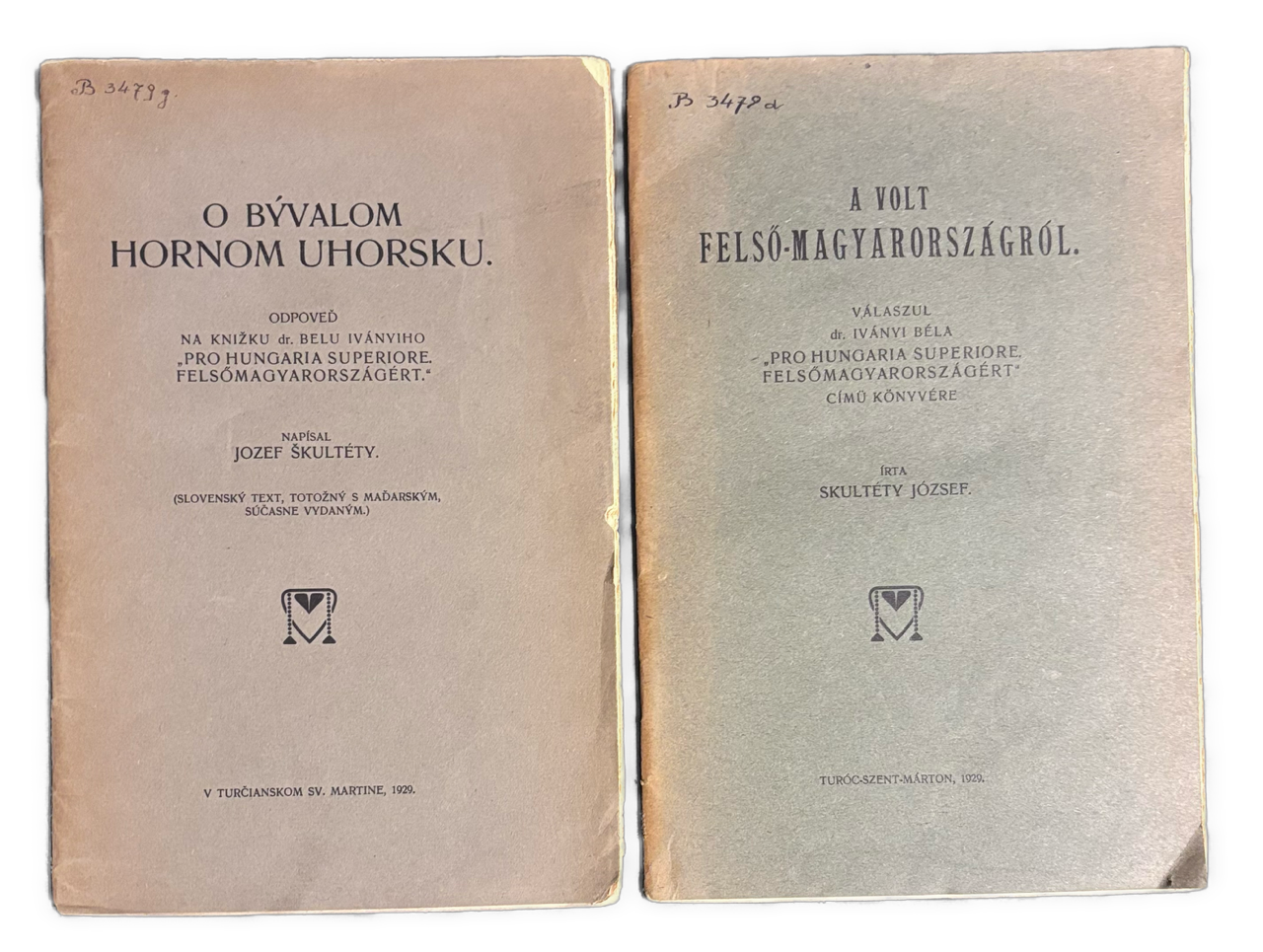 O bývalom Hornom Uhorsku. Odpoveď na knižku dr. Bélu Iványiho Pro Hungaria Superiore. Felsőmagyarországért.- A volt Felső-Magyarországról. Válaszul dr. Iványi Béla .Pro Hungaria Superiore. Felsőmagyarországért című könyvére