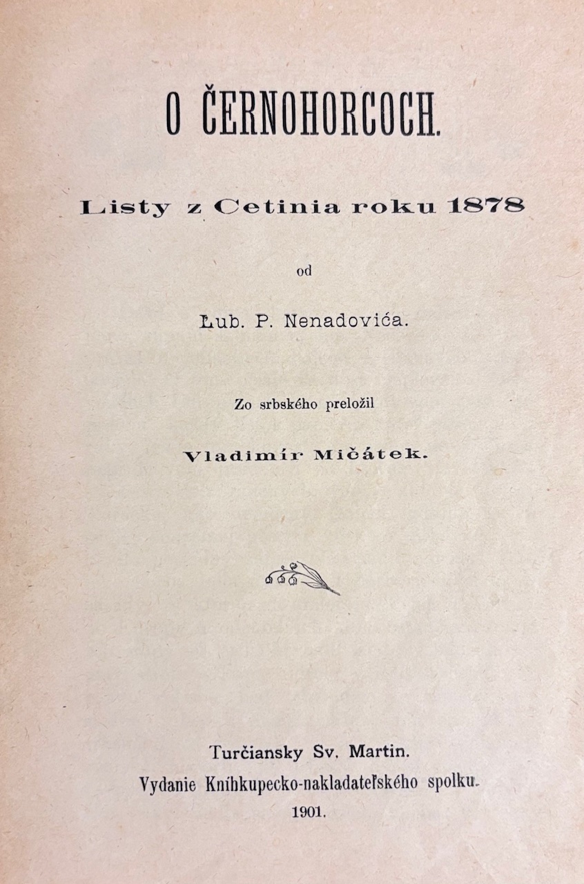 ČIERNA HORA - O Černohorcoch. Listy z Cetinia roku 1878