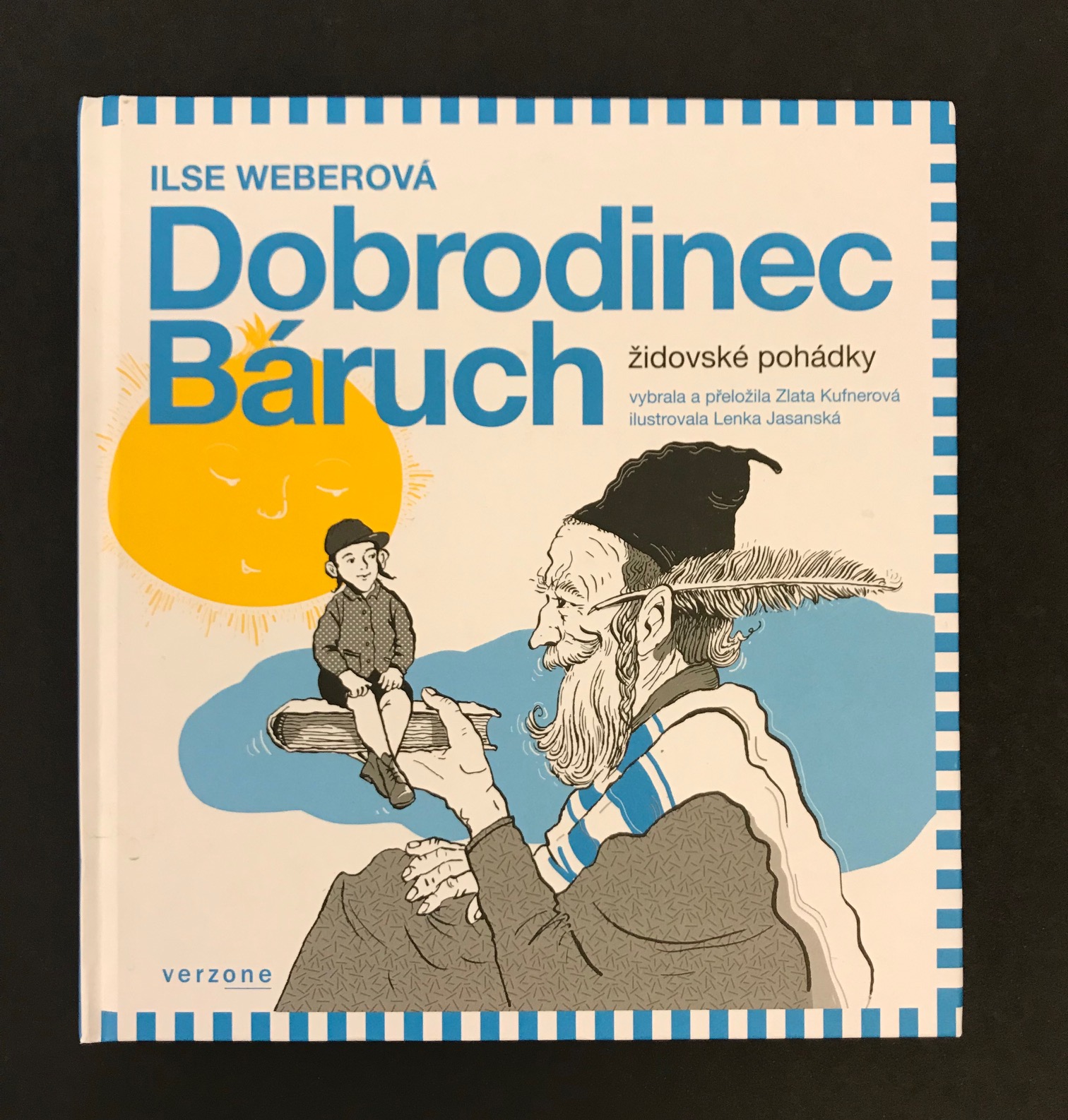 Dobrodinec Báruch. Židovské pohádky.