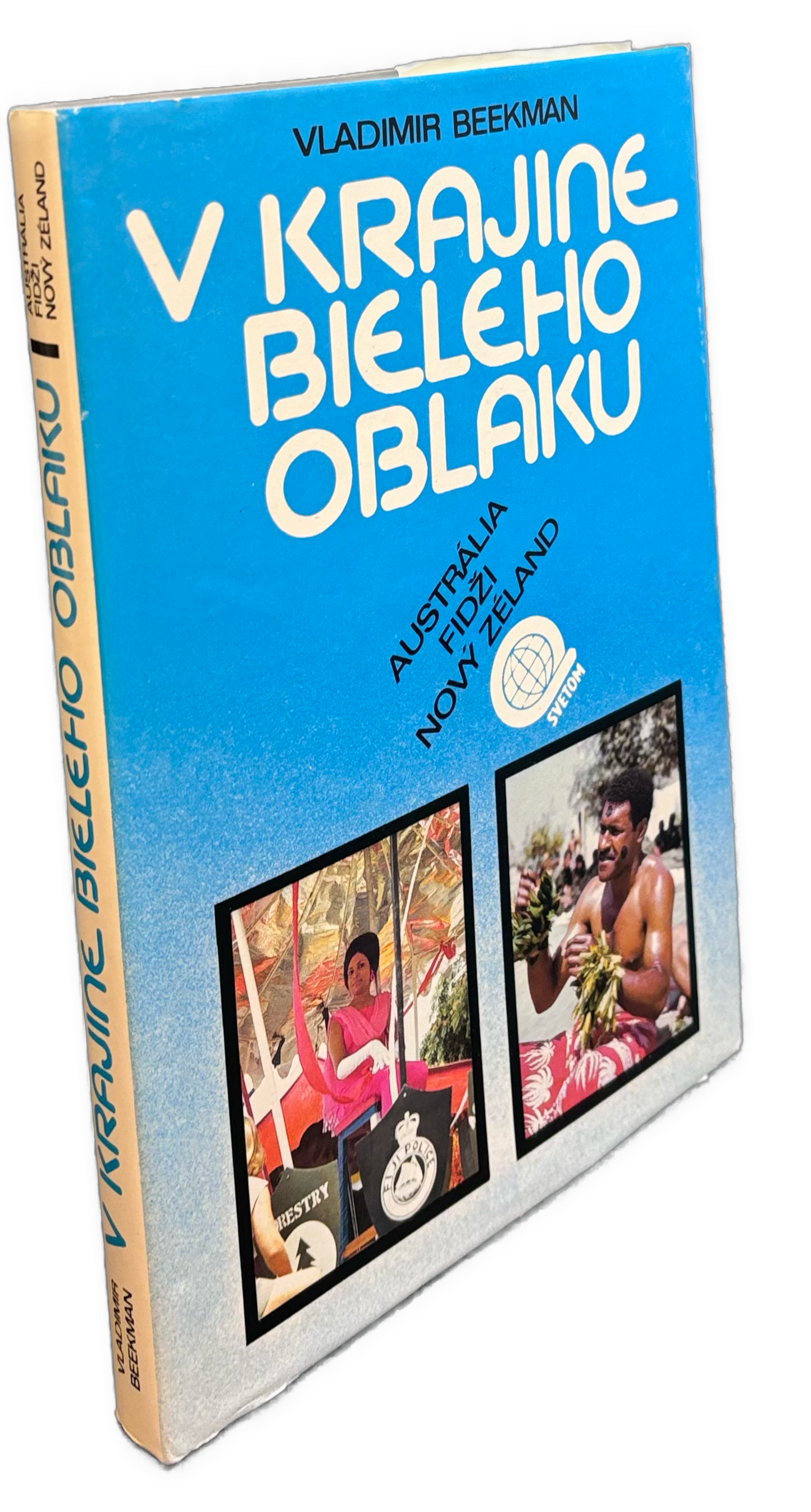 V krajine bieleho oblaku - Austrália, Fidži, Nový Zéland