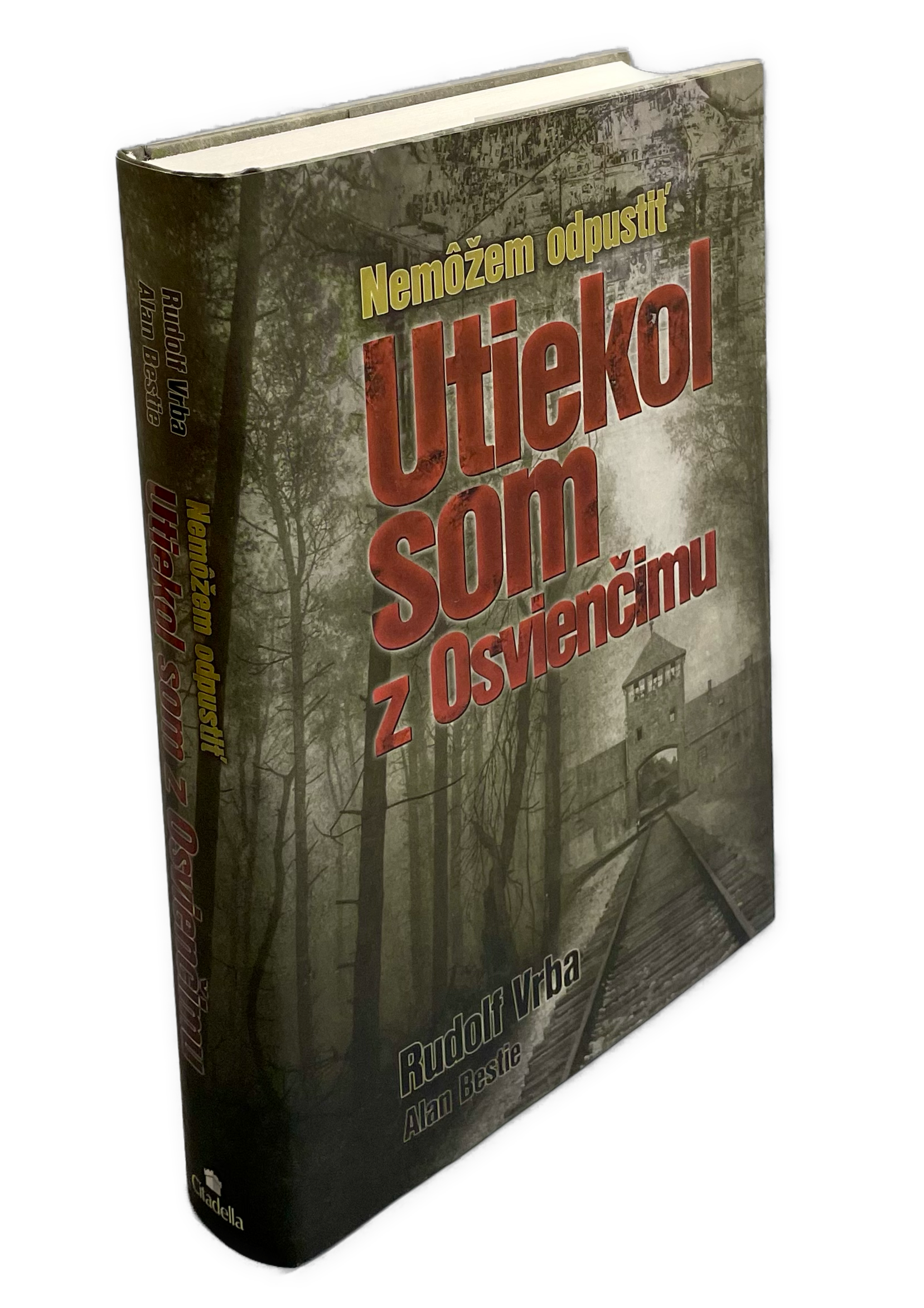 Nemôžem odpustiť. Utiekol som z Osvienčimu