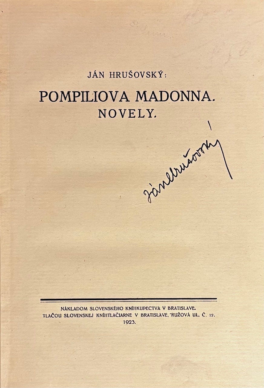 Pompiliova Madonna. Novely. - 1. VYDANIE S PODPISOM AUTORA