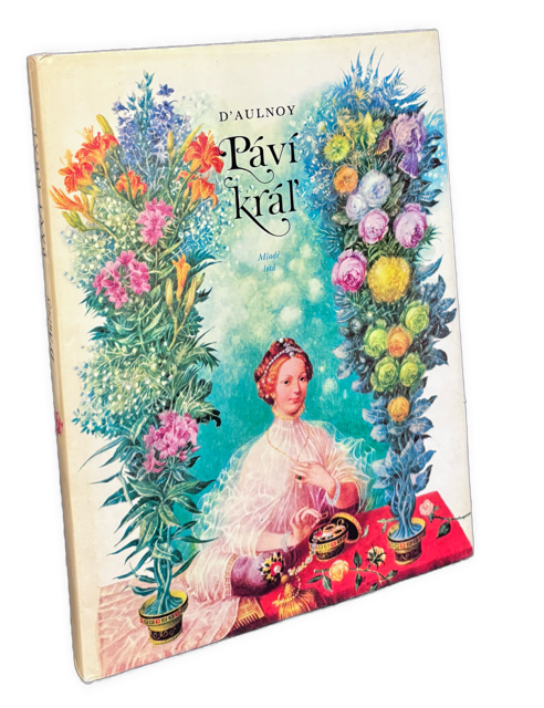 Páví kráľ. Francúzske rozprávky - ILU ALBÍN BRUNOVSKÝ