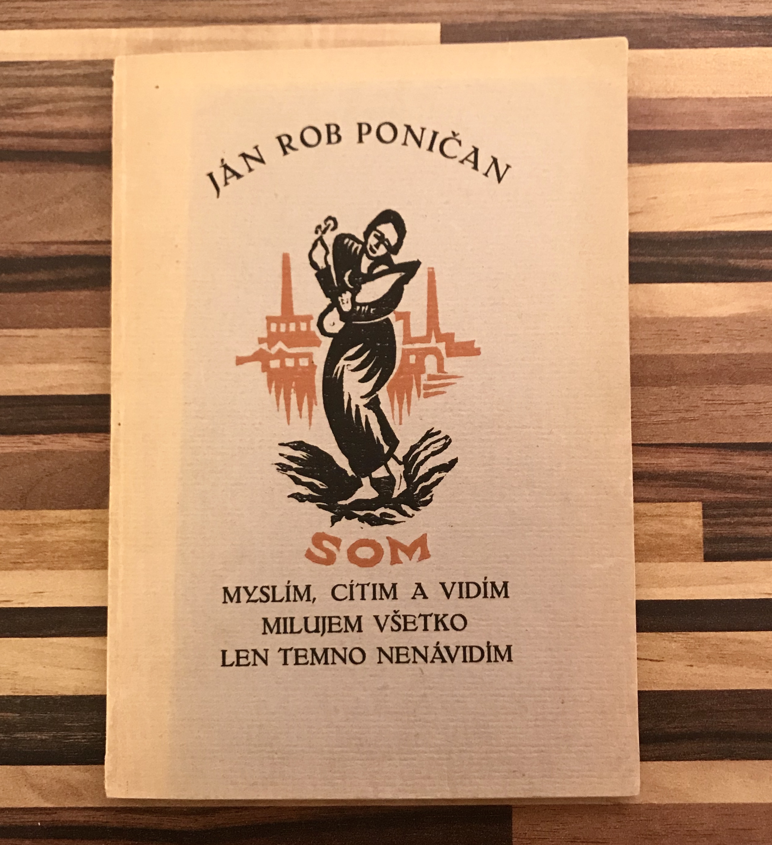 Som, myslím, cítim a vidím milujem všetko len temno nenávidím