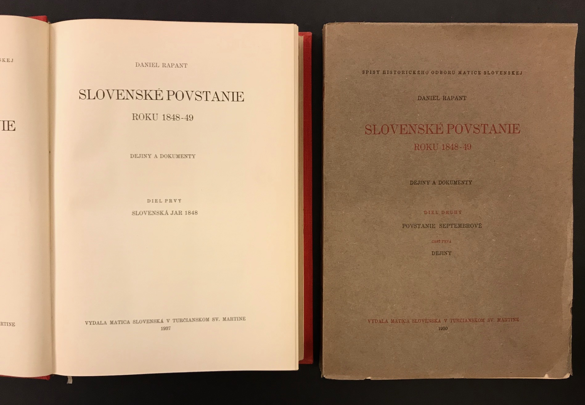 Slovenské povstanie roku 1848-49 Dejiny a dokumenty. 1.-2. diel. Slovenská jar. Povstanie septembrové.