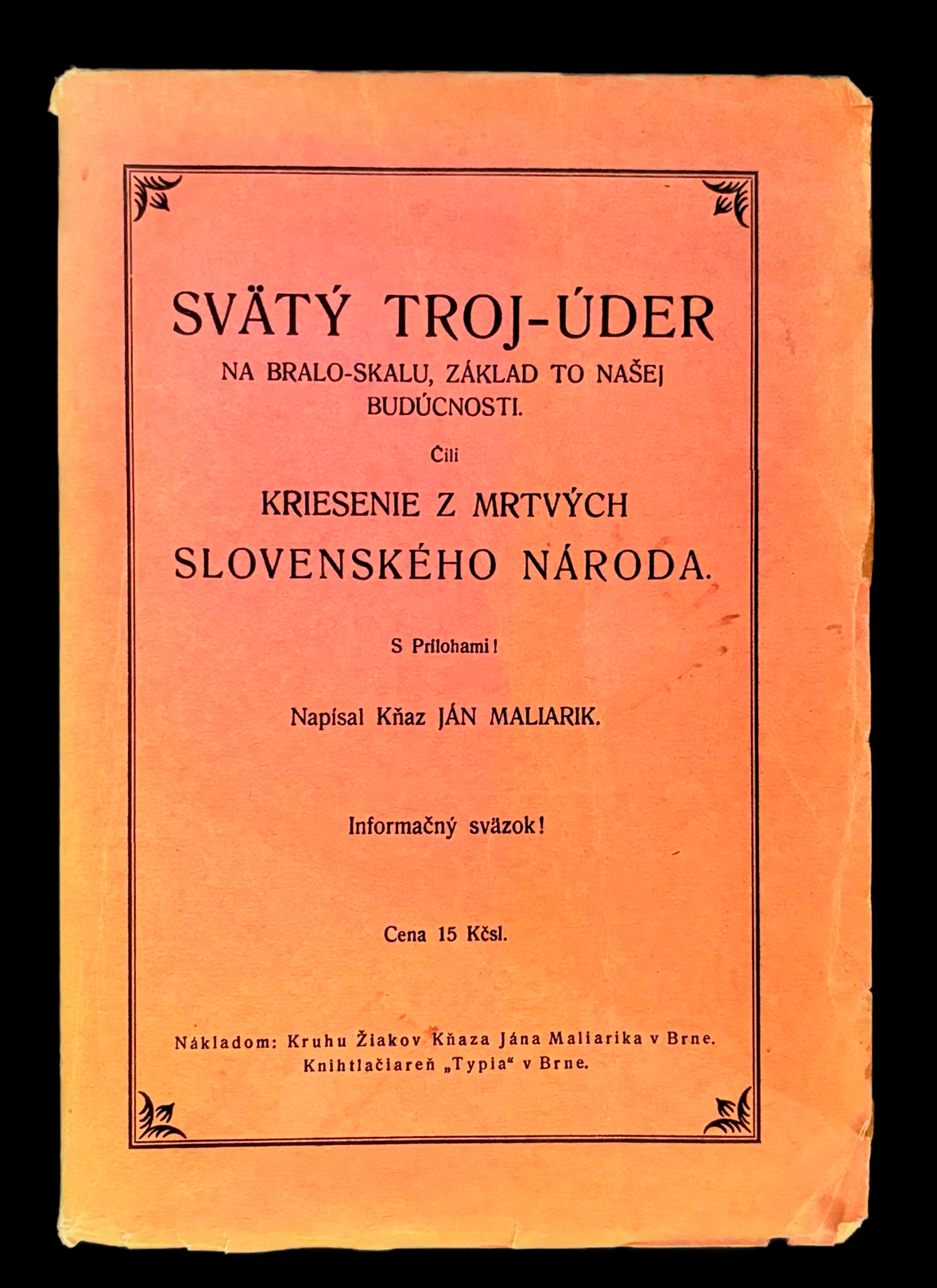 Svätý troj-úder na bralo-skalu, základ to našej budúcnosti. Čili kriesenie z mrtvých slovenského národa