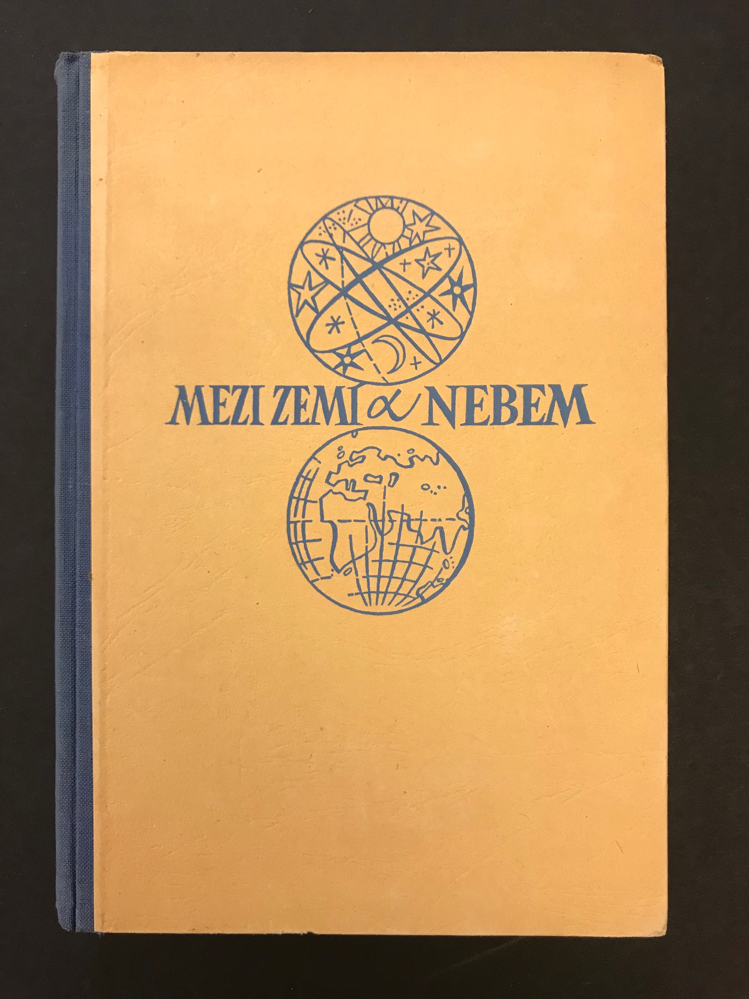 Mezi zemí a nebem. Cesta za smyslem života. 