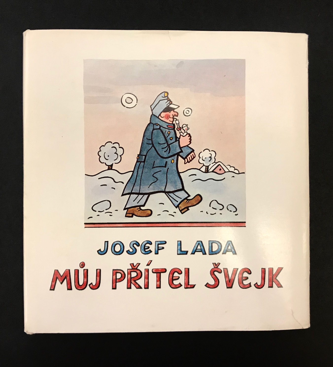 Můj přítel Švejk. Ilustrácie Josefa Ladu k vybraným pasážam