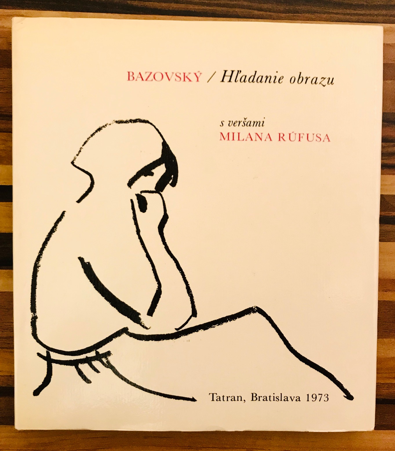 Hľadanie obrazu. Bazovský - Rúfus