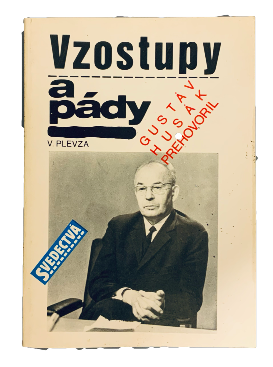 Vzostupy a pády. Gustáv Husák prehovoril
