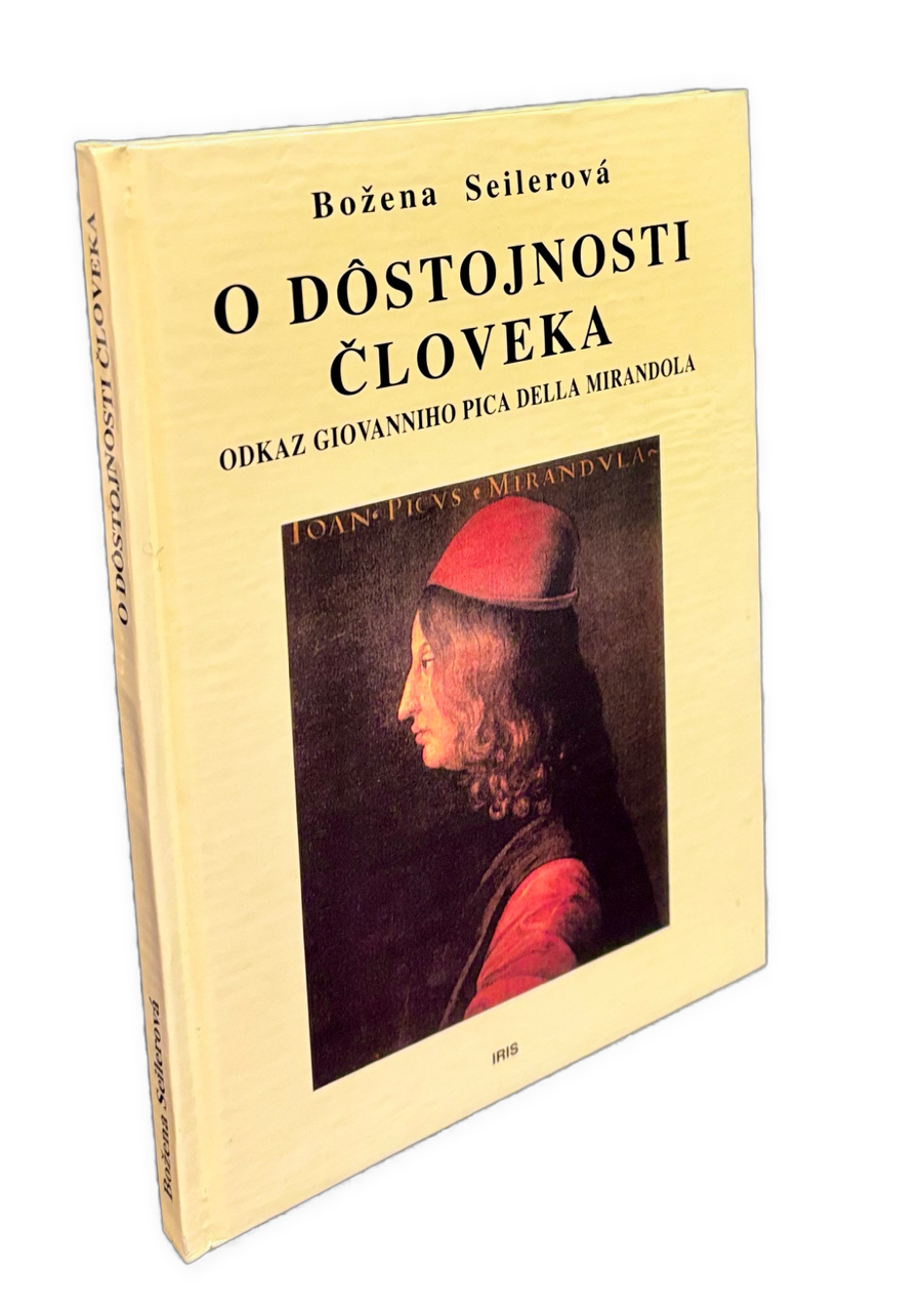 O dôstojnosti človeka. Odkaz Giovanniho Pica della Mirandola