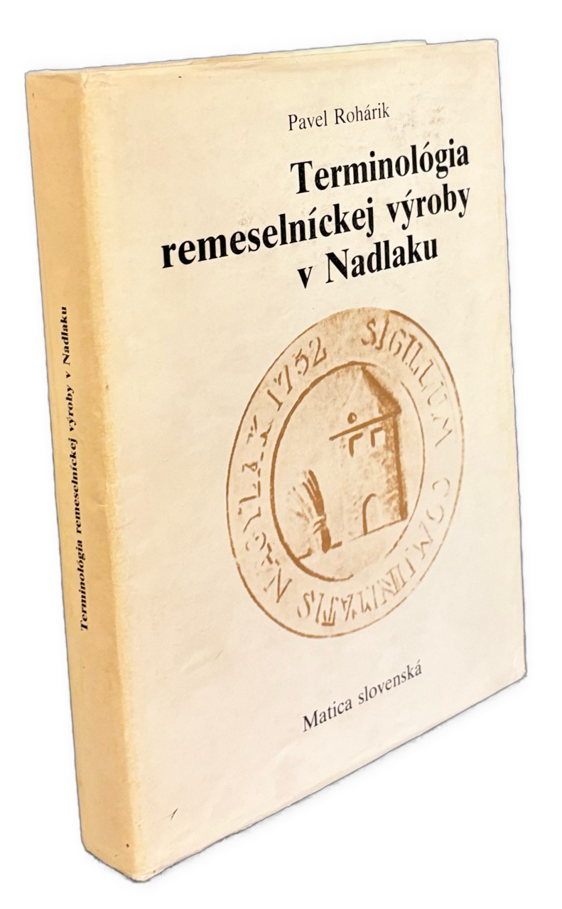 Terminológia remeselníckej výroby v Nadlaku. Časť 1. Remeslá zamerané na potreby poľnohospodárskej výroby
