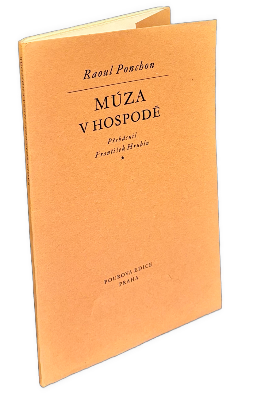 Múza v hospodě - séria básnických úvah o parížskom živote, jedle, víne, absinte, neopätovanej láske, melanchólii, čase a smrti