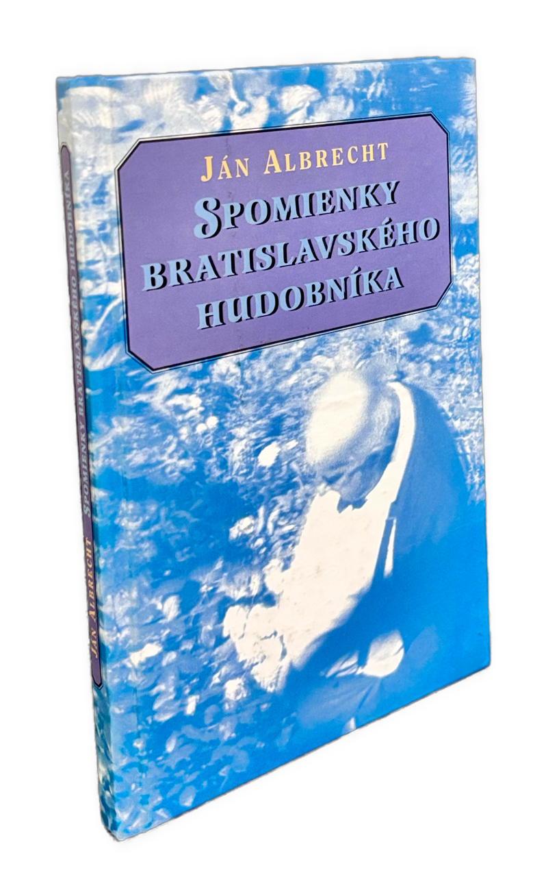 Spomienky bratislavského hudobníka