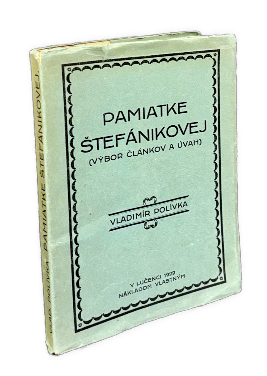 Pamiatke Štefánikovej - Výbor člákov a úvah